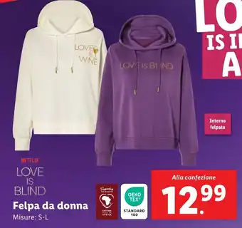 Lidl LOVE IS BLIND Felpa da donna offerta