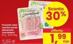 Interspar Prosciutto cotto/ Tacchino arrosto Liberamente Casa Modena offerta