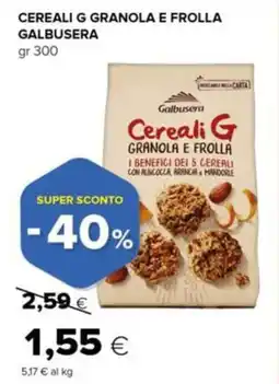 Tigre Cereali g granola e frolla GALBUSERA offerta