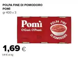 Tigre Polpa fine di pomodoro POMÌ offerta