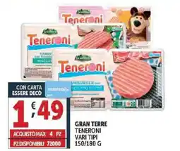 Deco Supermercati Gran terre teneroni vari tipi offerta