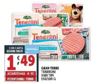 Deco Supermercati Gran terre teneroni vari tipi offerta