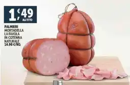 Deco Supermercati Palmieri mortadella la favola in cotenna naturale offerta