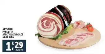 Deco Supermercati Artigian pancetta arrotolata dolce offerta