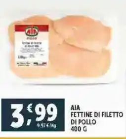 Deco Supermercati Aia fettine di filetto di pollo offerta