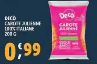 Deco Supermercati Decò carote julienne 100% italiane offerta