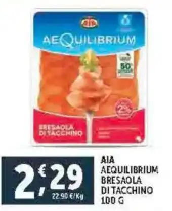 Deco Supermercati AIA Aequilibrium bresaola di tacchino offerta