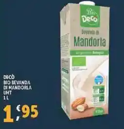 Deco Supermercati Decò bio bevanda di mandorla uht offerta