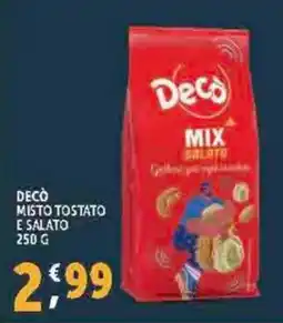 Deco Supermercati Decò misto tostato e salato offerta