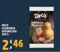 Deco Supermercati Decò scamorza affumicata offerta