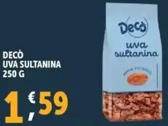 Deco Supermercati Decò uva sultanina offerta