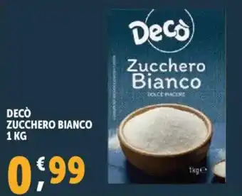 Deco Supermercati Decò zucchero bianco offerta