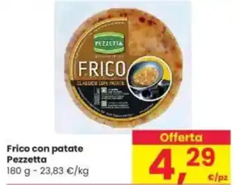 Interspar Frico con patate Pezzetta offerta