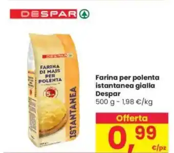 Interspar Farina per polenta istantanea gialla Despar offerta