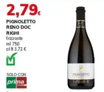 Basko Pignoletto reno doc RIGHI offerta