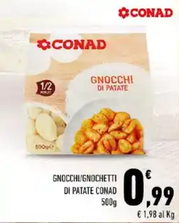 Conad Gnocchi/gnochetti di patate CONAD offerta