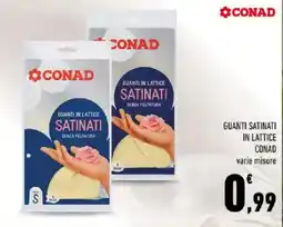 Conad Guanti satinati in lattice CONAD offerta