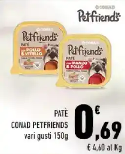 Conad Patè CONAD PETFRIENDS offerta