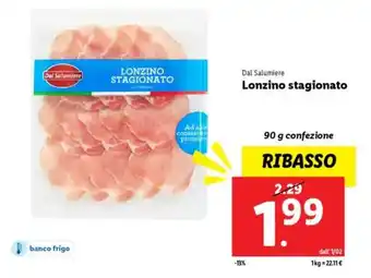 Lidl Dal Salumiere Lonzino stagionato offerta