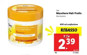 Lidl Cien Maschera Hair Fruits offerta