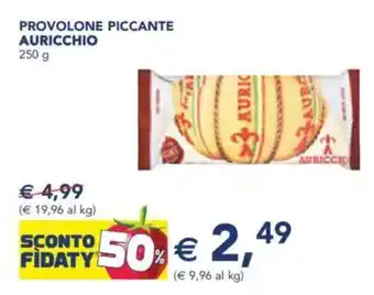 Esselunga Provolone piccante auricchio offerta