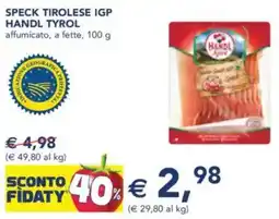 Esselunga Speck tirolese igp handl tyrol affumicato, a fette, offerta