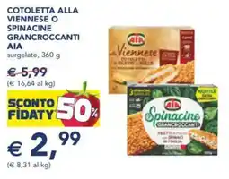 Esselunga Cotoletta alla viennese o spinacine grancroccanti aia surgelate, offerta