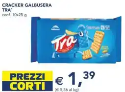 Esselunga Cracker galbusera TRA' conf. offerta