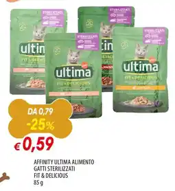 Famila Affinity ultima alimento gatti sterilizzati fit & delicious offerta