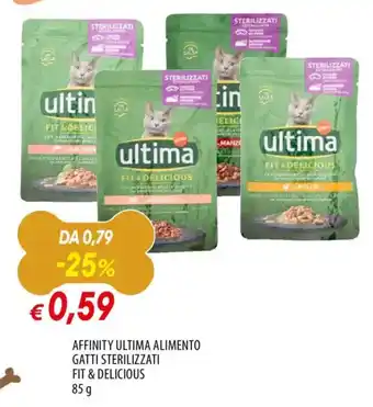 Famila Affinity ultima alimento gatti sterilizzati fit & delicious offerta