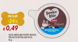 Famila Selex amico mio expert mousse per gatto kitten con pesce offerta