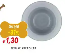 Famila Ciotola plastica piccola offerta