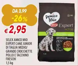 Famila Selex amico mio expert cane junior di taglia medio/ grande crocchette pollo e tacchino freschi offerta