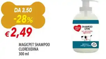 Famila Magicpet shampoo clorexidina offerta