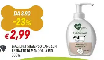 Famila Magicpet shampoo cane con estratto di mandorla bio offerta