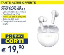 Esselunga Auricolari tws oppo enco buds 2 offerta