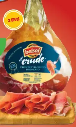 Supermercati Piccolo Belsol prosciutto crudo disossato offerta