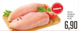 Supermercati Piccolo Petto di pollo intero offerta