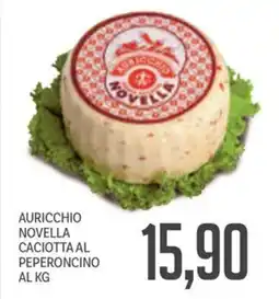 Supermercati Piccolo Auricchio novella caciotta al peperoncino offerta