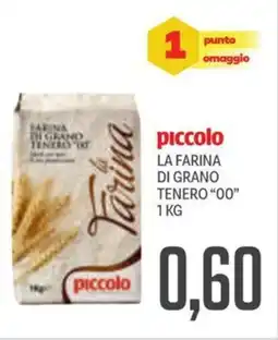 Supermercati Piccolo Piccolo la farina di grano tenero "00" offerta