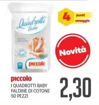 Supermercati Piccolo Piccolo i quadrotti baby faldine di cotone offerta