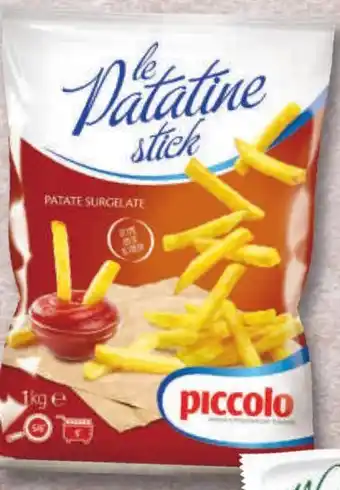 Supermercati Piccolo Piccolo le patatine stick surgelate offerta