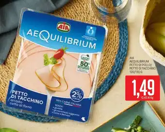 Supermercati Piccolo Aia aequilibrium petto di pollo/ petto di tacchino offerta