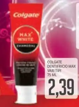 Supermercati Piccolo Colgate dentifricio max vari tipi offerta