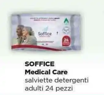 Acqua & Sapone SOFFICE Medical Care salviette detergenti adulti offerta