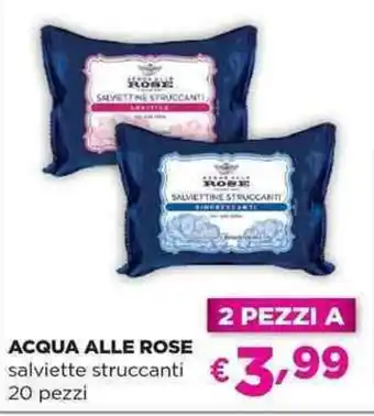 Acqua & Sapone ACQUA ALLE ROSE salviette struccanti offerta