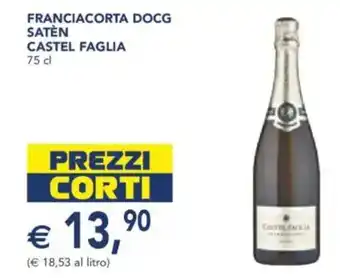 Esselunga Franciacorta docg satèn castel faglia offerta