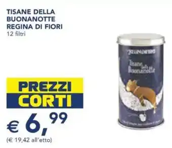 Esselunga Tisane della buonanotte regina di fiori offerta