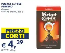 Esselunga Pocket coffee ferrero classico, conf. 18 praline, offerta