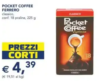 Esselunga Pocket coffee ferrero classico, conf. 18 praline, offerta